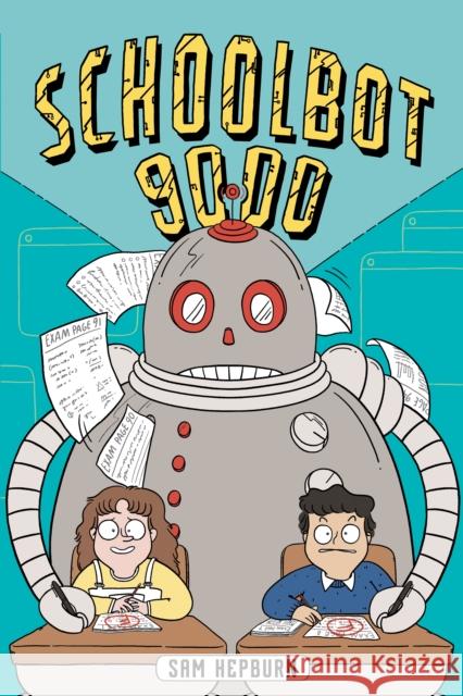 Schoolbot 9000: A Graphic Novel Sam Hepburn 9780593699423 Dial Books - książka