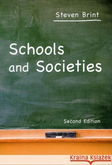 Schools and Societies : Second Edition Steven G. Brint 9780804755054 Stanford University Press - książka