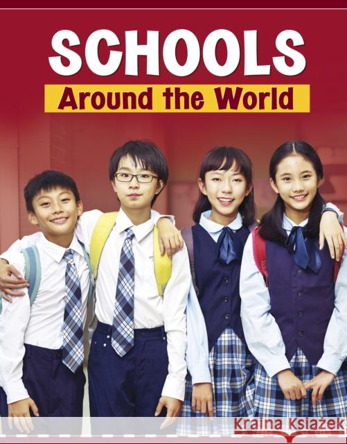 Schools Around the World Mary Meinking 9781398202658 Capstone Global Library Ltd - książka