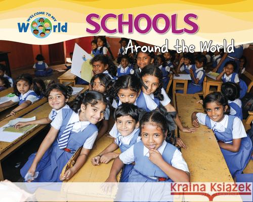 Schools Around the World Ellen Lawrence 9781788565431 Ruby Tuesday Books - książka