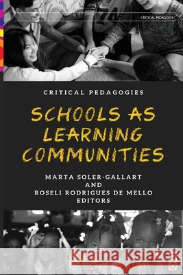 Schools as Learning Communities Marta Soler-Gallart Roseli Rodrigue 9781645040941 Dio Press Inc - książka