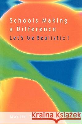 SCHOOLS MAKING A DIFFERENCE Martin Thrupp 9780335202126 Open University Press - książka