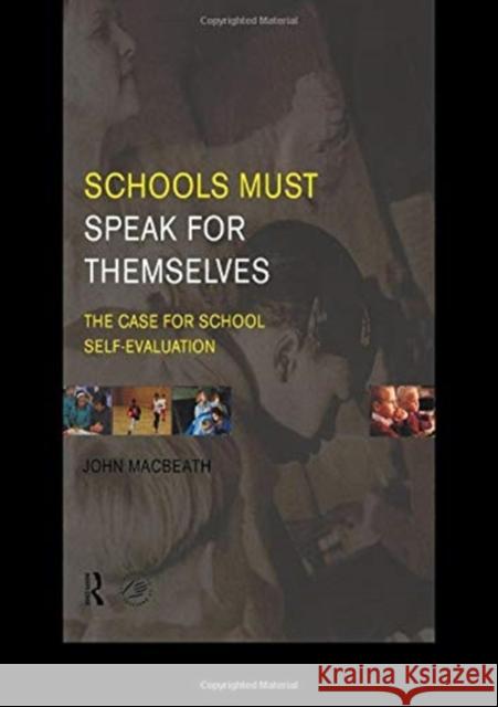 Schools Must Speak for Themselves: The Case for School Self-Evaluation John Macbeath 9781138153202 Routledge - książka