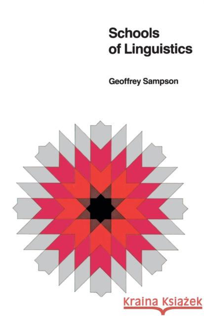 Schools of Linguistics Geoffrey Sampson 9780804711258 STANFORD UNIVERSITY PRESS - książka