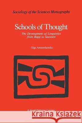 Schools of Thought: The Development of Linguistics from Bopp to Saussure Amsterdamska, O. 9789401081757 Springer - książka