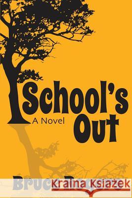 School's Out Bruce Rogers 9781938757501 Wayzgoose Press - książka