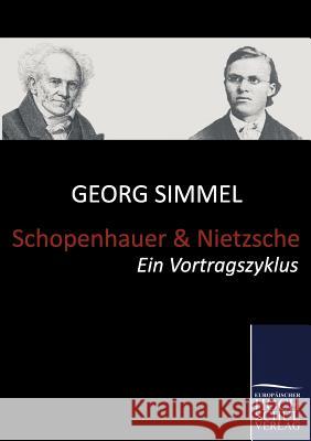 Schopenhauer und Nietzsche Simmel, Georg 9783867415989 Europäischer Hochschulverlag - książka