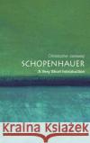 Schopenhauerp: A Very Short Introduction Christopher (, Birkbeck College, University of London) Janaway 9780192802590 Oxford University Press