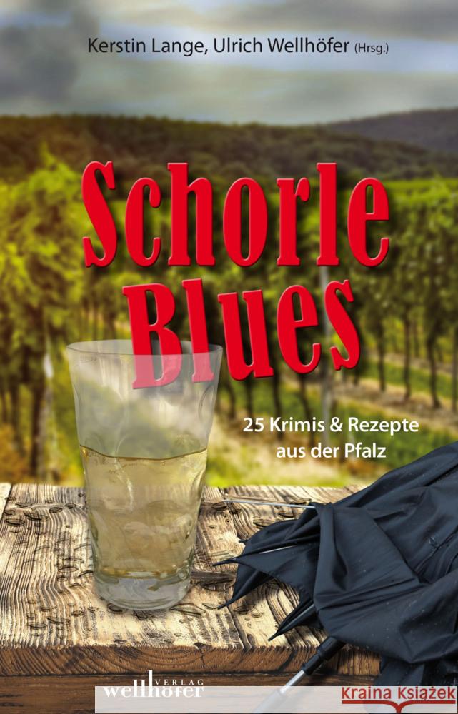 Schorleblues Imbsweiler, Marcus, Landgraf, Michael, Burger, Wolfgang 9783954282784 Wellhöfer Verlag - książka