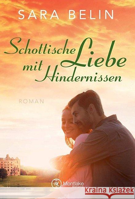 Schottische Liebe mit Hindernissen Belin, Sara 9782919804870 Montlake Romance - książka