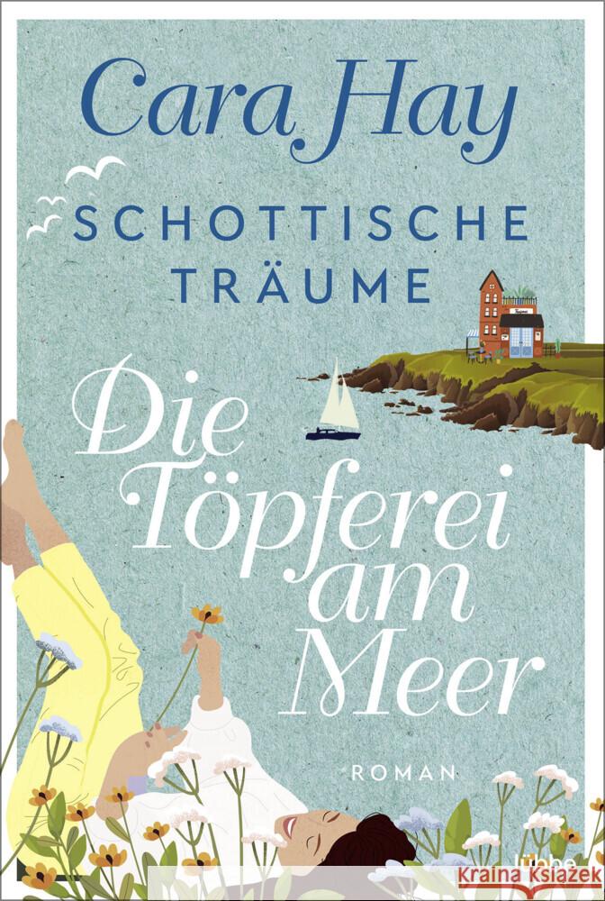 Schottische Träume - Die Töpferei am Meer Hay, Cara 9783404187850 Bastei Lübbe - książka