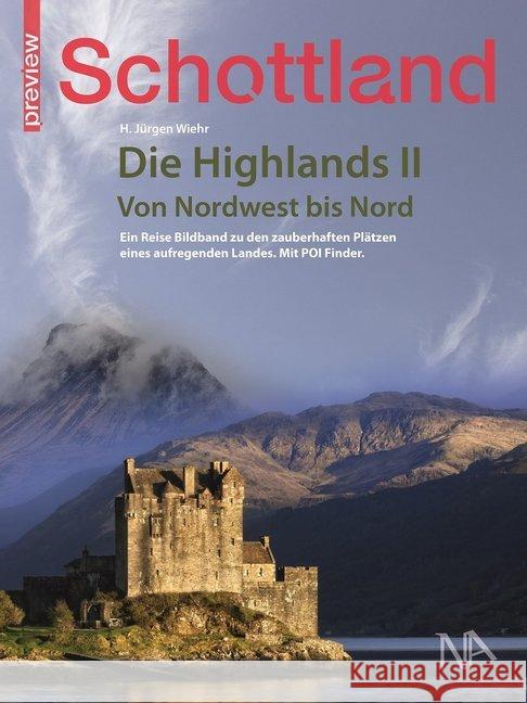 Schottland - Die Highlands. Bd.II Wiehr, Hans Jürgen 9783961760886 Nünnerich-Asmus Verlag & Media - książka