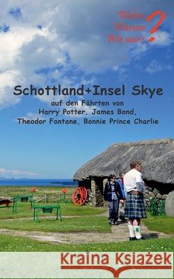 Schottland + Insel Skye Ute Fischer Bernhard Siegmund 9783749478781 Books on Demand - książka