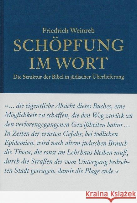 Schöpfung im Wort : Die Struktur der Bibel in jüdischer Überlieferung Weinreb, Friedrich   9783905783353 Thauros Verlag - książka