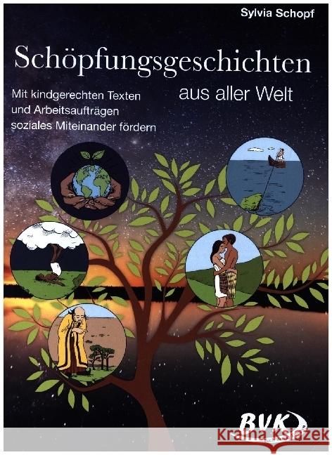 Schöpfungsgeschichten aus aller Welt Schopf, Sylvia 9783965200470 BVK Buch Verlag Kempen - książka