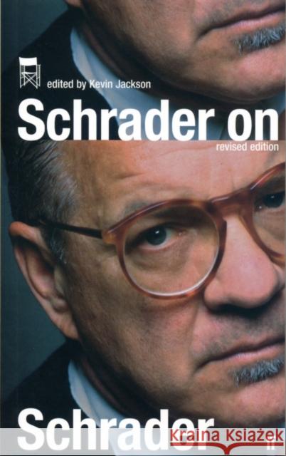 Schrader on Schrader Paul Schrader 9780571221769 FABER AND FABER - książka