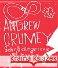Schrödingerova velryba Andrew Crumey 9788025712481 Argo - książka