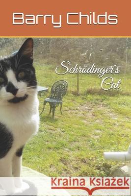 Schrödinger's Cat Childs, Barry 9781983390012 Independently Published - książka