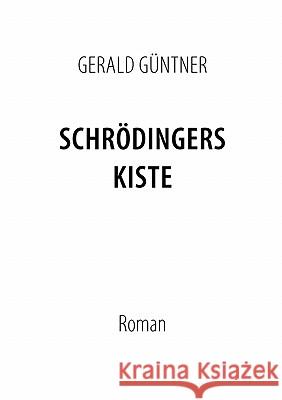 Schrödingers Kiste Güntner, Gerald 9783839195642 Books on Demand - książka