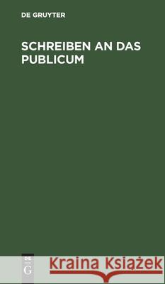 Schreiben an Das Publicum Gotthold Ephraim Lessing, No Contributor 9783112430378 De Gruyter - książka