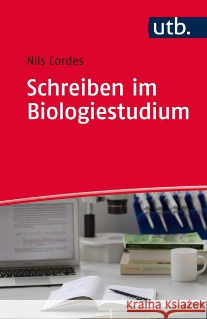 Schreiben im Biologiestudium Cordes, Nils 9783825245399 Barbara Budrich - książka