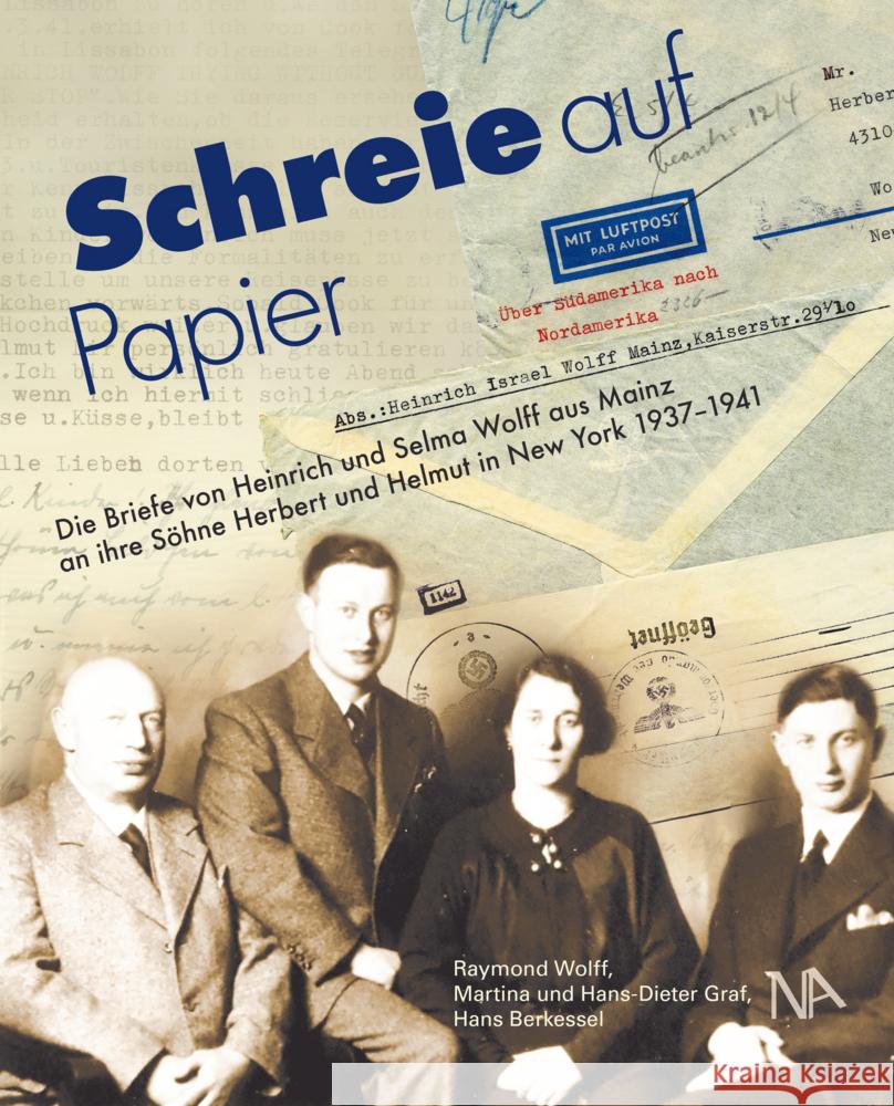 Schreie auf Papier Wolff, Raymond, Graf, Martina, Graf, Hans-Dieter 9783961761395 Nünnerich-Asmus Verlag & Media - książka