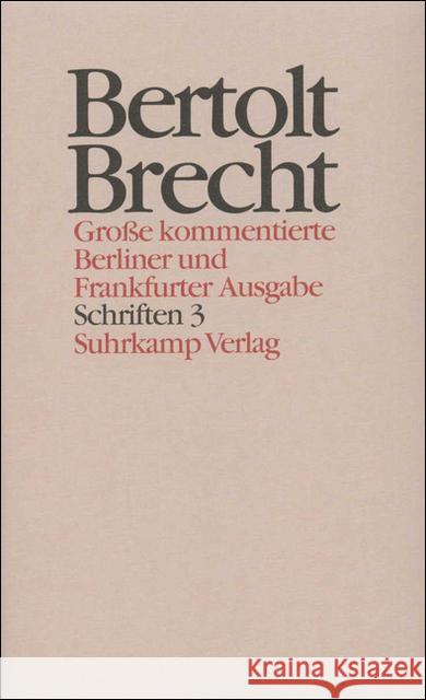 Schriften. Tl.3 : 1942-1956 Brecht, Bertolt Hecht, Werner Knopf, Jan 9783518400838 Suhrkamp - książka