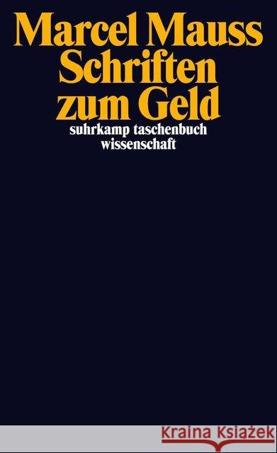 Schriften zum Geld Mauss, Marcel 9783518297421 Suhrkamp - książka