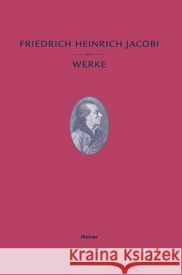 Schriften zum Spinozastreit: Text, Kommentar Friedrich Heinrich Jacobi, Klaus Hammacher, Irmgard M Piske 9783787336470 Felix Meiner - książka