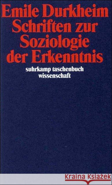 Schriften zur Soziologie der Erkenntnis Durkheim, Émile 9783518286760 Suhrkamp - książka