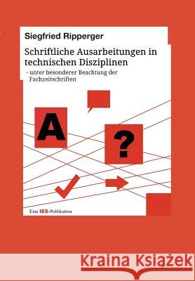 Schriftliche Ausarbeitungen in technischen Disziplinen Ripperger, Siegfried 9783849590505 Tredition Gmbh - książka