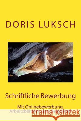 Schriftliche Bewerbung: Onlinebewerbung für Berufseinsteiger Ihn, Hubertus 9781523345199 Createspace Independent Publishing Platform - książka