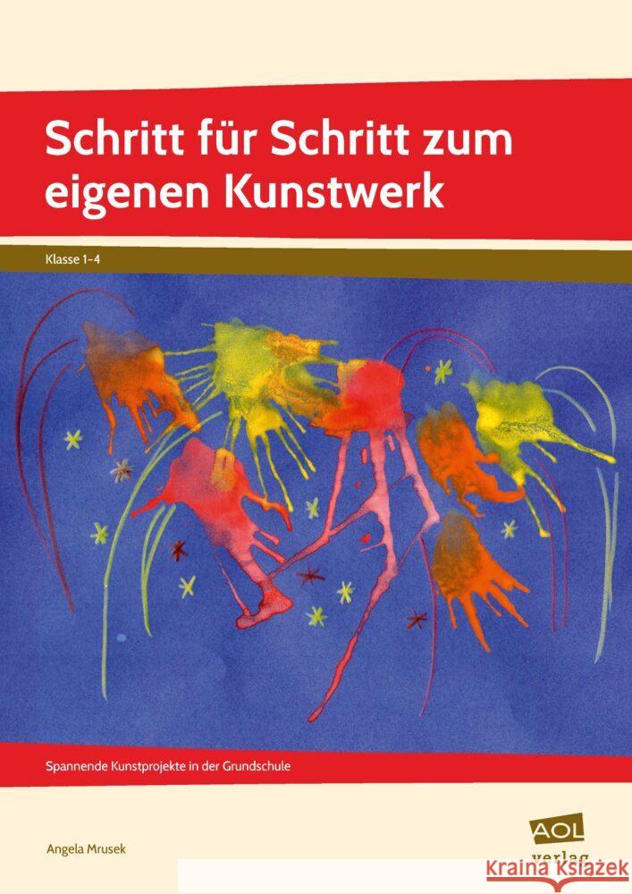 Schritt für Schritt zum eigenen Kunstwerk Mrusek, Angela 9783403106661 Scolix - książka