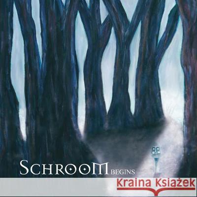 Schroom: Begins Jnr                                      Jill Robb 9781925991512 Nooobooks - książka