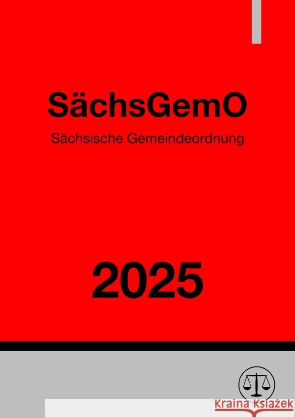 Sächsische Gemeindeordnung - SächsGemO 2025 Studier, Ronny 9783819054143 epubli - książka