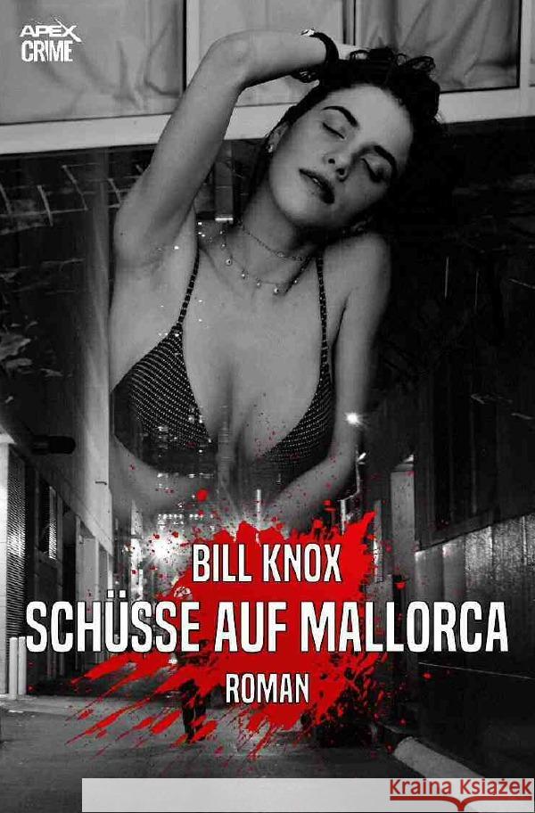 SCHÜSSE AUF MALLORCA Knox, Bill 9783754126691 epubli - książka