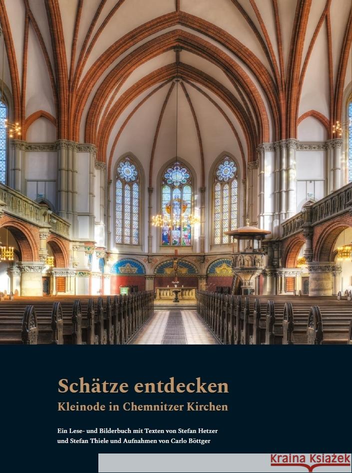 Schätze entdecken. Kleinode in Chemnitzer Kirchen - Ein Lese- und Bilderbuch Hetzer, Stefan, Thiele, Stefan 9783959765442 Kunstverlag Josef Fink - książka