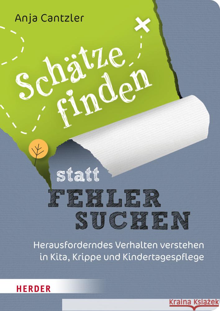 Schätze finden statt Fehler suchen Cantzler, Anja 9783451396663 Herder, Freiburg - książka