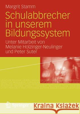 Schulabbrecher in Unserem Bildungssystem Margrit Stamm 9783531182759 Vs Verlag F R Sozialwissenschaften - książka