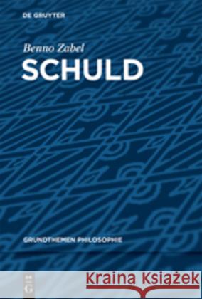 Schuld Benno Zabel 9783110556186 de Gruyter - książka
