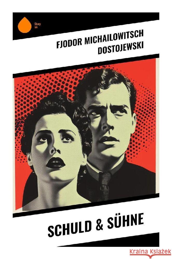 Schuld & Sühne Dostojewskij, Fjodor M. 9788028354954 Sharp Ink - książka