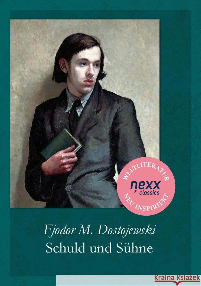 Schuld und Sühne Dostojewskij, Fjodor M. 9783958707139 nexx verlag gmbh - książka