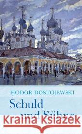 Schuld und Sühne : Roman Dostojewskij, Fjodor M. 9783866477650 Anaconda - książka