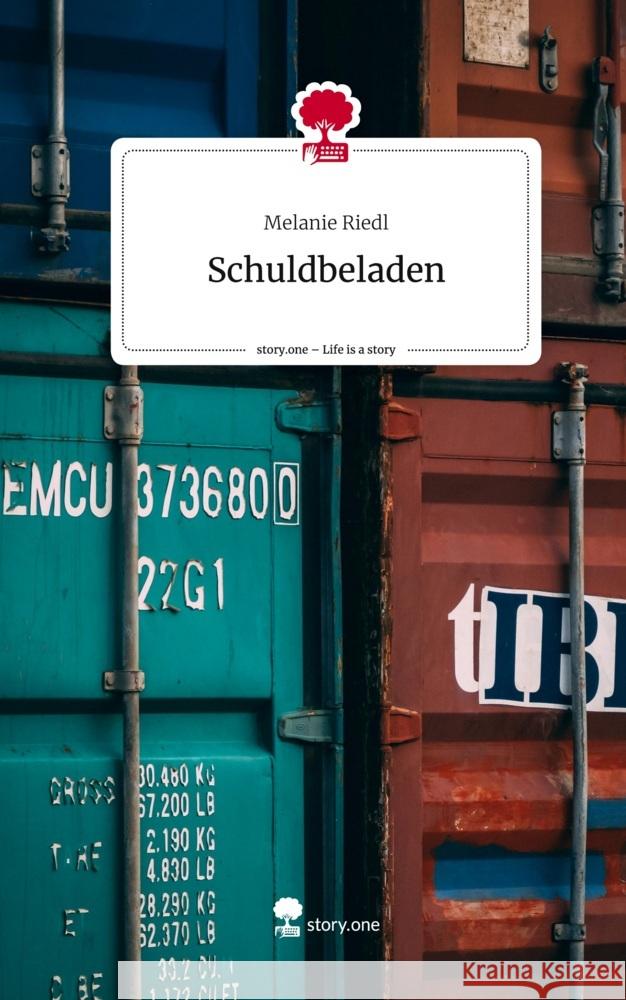 Schuldbeladen. Life is a Story - story.one Riedl, Melanie 9783710858239 story.one publishing - książka
