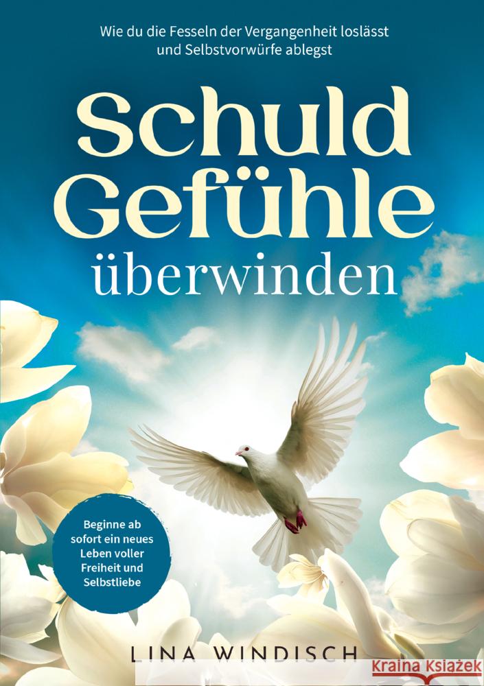 Schuldgefühle überwinden Lina Windisch 9789403795669 Zen Zone - książka