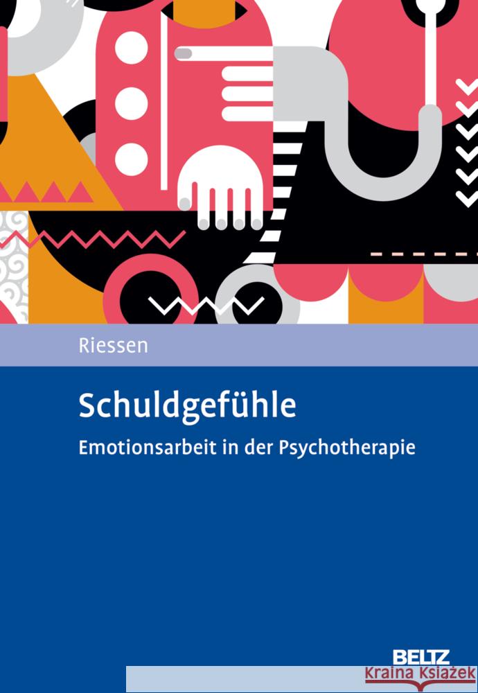 Schuldgefühle, m. 1 Buch, m. 1 E-Book Riessen, Ines 9783621290357 Beltz Psychologie - książka