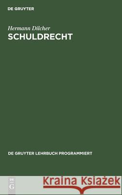 Schuldrecht Hermann Norbert Dilcher Berger, Norbert Berger 9783110046182 De Gruyter - książka