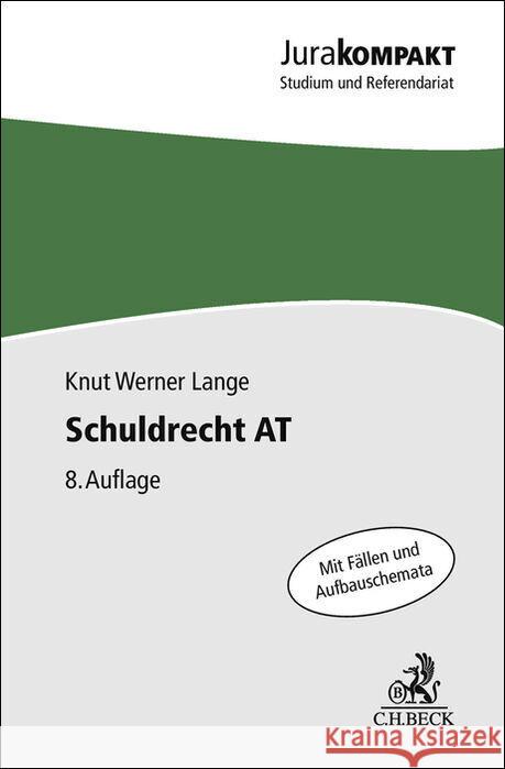Schuldrecht AT Lange, Knut Werner 9783406842108 Beck Juristischer Verlag - książka