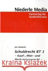 Schuldrecht BT 1. Tl.1 : Kauf-, Miet- und Werkvertragsrecht Niederle, Jan   9783867240222 Niederle Media - książka