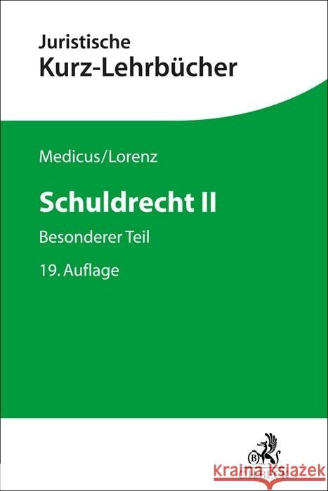 Schuldrecht II Medicus, Dieter, Lorenz, Stephan 9783406772030 Beck Juristischer Verlag - książka